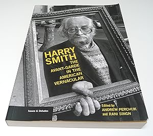 Harry Smith: The Avant-Garde in the American Vernacular