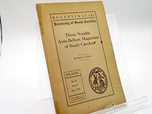 Three Notable Ante-Bellum Magazines of South Carolina