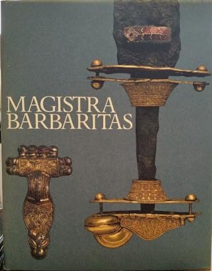 Magistra Barbaritas. I Barbari in Italia