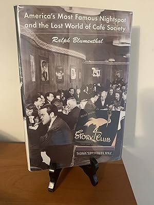 Stork Club : America's Most Famous Nightspot and the Lost World of Cafe Society