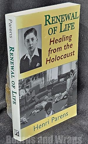 Renewal of Life Healing from the Holocaust