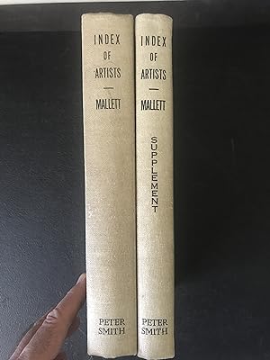 Mallett's Index of Artists: International, Biographical: Including Painters, Sculptors, Illustrat...