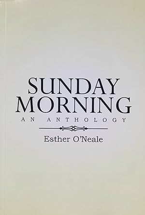 Sunday Morning: An Anthology