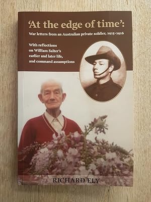 At the Edge of Time : War Letters from an Australian Private Soldier 1915-1916