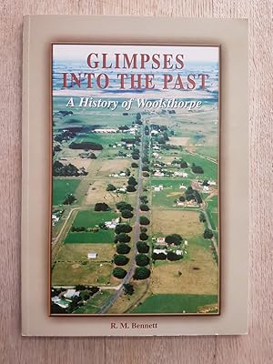 Glimpses Into the Past : A History of Woolsthorpe