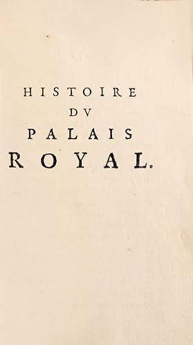 Histoire du Palais Royal.