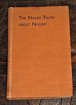 The Naked Truth About Nudism
