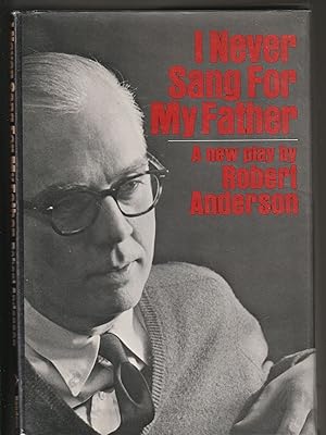 I Never Sang For My Father (Signed First Edition)