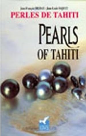 Perles de Tahiti. Pearls of Tahiti