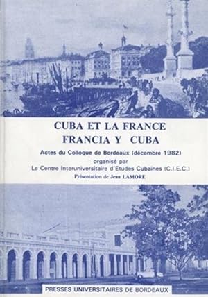 Cuba et la France Francia y Cuba