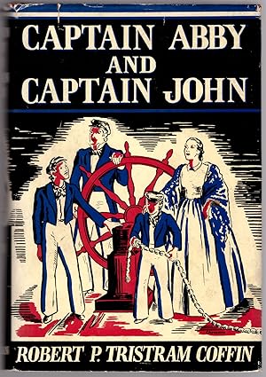 Captain Abby and Captain John: An Around-the-World Biography