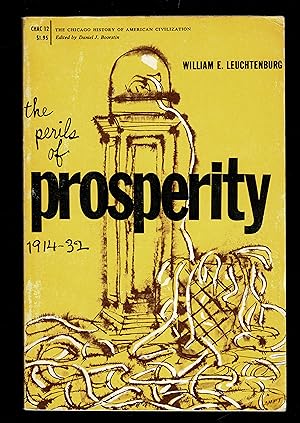 The Perils of Prosperity, 1914-32