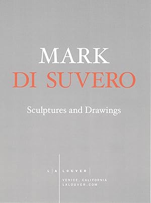 Mark Di Suvero Sculptures and Drawings invite