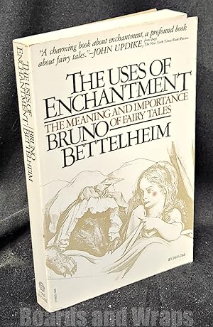 The Uses of Enchantment The Meaning and Importance of Fairy Tales