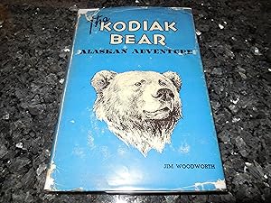 The Kodiak Bear - Alaskan Adventure