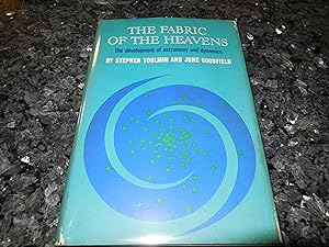 The Fabric of the Heavens - The Development of Astronomy and Dynamics