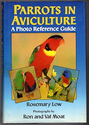 Parrots in Aviculture: A Photo Reference Guide