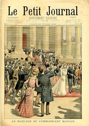 "LE PETIT JOURNAL N°495 du 13/5/1900" LE MARIAGE DU COMMANDANT MANGIN / ACCIDENT AU CHAMP-DE-MARS...