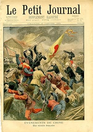 "LE PETIT JOURNAL N°530 du 13/1/1901" LES ÉVÉNEMENTS DE CHINE : Une victoire française / UNE ÉMOU...