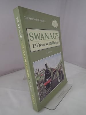 Swanage: 125 Years of Railways