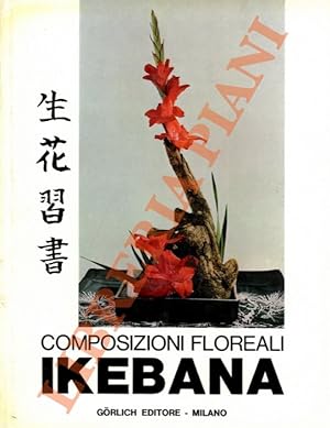 Composizioni floreali. Ikebana.