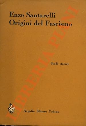 Origini del Fascismo (1911-1919). Studi storici.