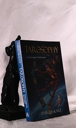 TAROSOPHY. Tarot to Engage Life, Not Escape It