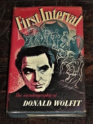 First Interval - The Autobiography of Donald Wolfit