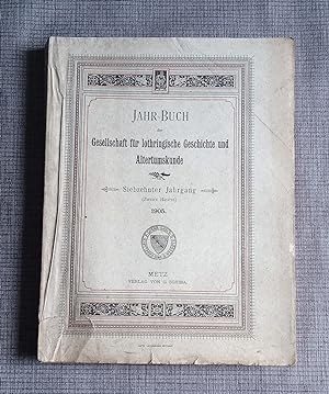 Jahrbuch der Gesellschaft für Lothringische Geschichte und Altertumskunde - 2e partie 1905