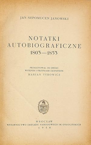 Notatki autobiograficzne 1803-1853.