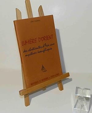 Lumière d'orient : des chrétientés d'Asie aux mystères évangéliques. Dervy Livres. Paris. 1979.