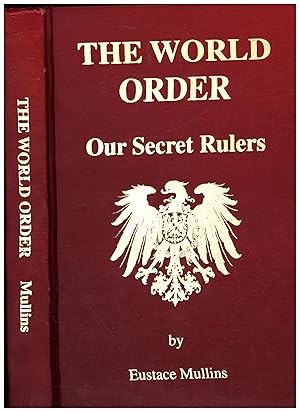 The World Order / Our Secret Rulers (SIGNED)