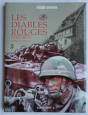les DIABLES ROUGES - 152° Régiment d'Infanterie