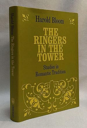 The Ringers In The Tower: Studies in romantic tradition