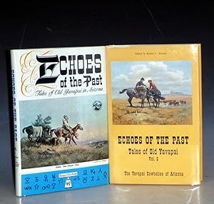 Echoes of the Past: Tales of Old Yavapai in Arizona (2 Volume set)