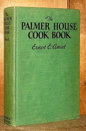The Palmer House Cook Book: 1022 Original Recipes for Home Use