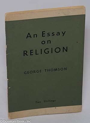 An Essay on Religion. New Edition