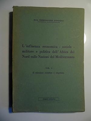 L'influenza economica - sociale - miltare e politica dell'Africa del Nord sulle Nazioni del Medit...