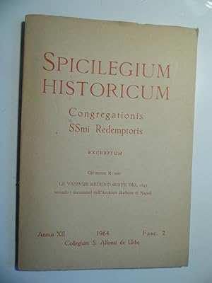 SPICILEGIUM HISTORICUM Congregationis SSmi Redemptoris Excerptum Annus XII 1964 Fasc. 2 Giuseppe ...