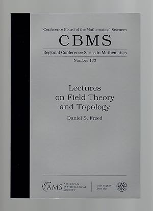 Lectures on Field Theory and Topology (CBMS Regional Conference Series in Mathematics)