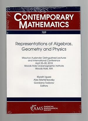 Representations of Algebras, Geometry and Physics: Maurice Auslander Distinguished Lectures and I...