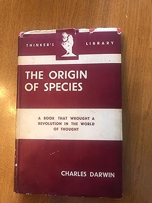 THE ORIGIN OF SPECIES (The Thinker's library, No. 8) A Book That Wrought a World Revolution in th...