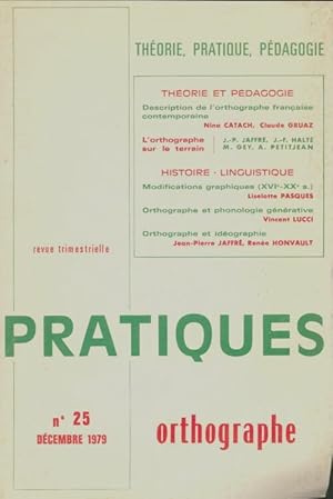 Pratique n?25 : Orthographe - Collectif