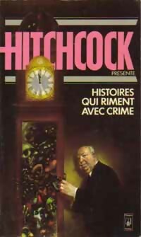 Histoires qui riment avec crime - Alfred Hitchcock