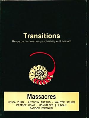 Transitions n?8 : Massacres - Collectif