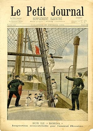 "LE PETIT JOURNAL N°588 du 23/2/1902" SUR LE "BORDA" : Inspection semestrielle par l'amiral Roust...