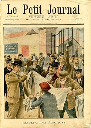 "LE PETIT JOURNAL N°598 du 4/5/1901" RÉSULTAT DES ÉLECTIONS / LE FOOT-BALL : Sport moderne dans l...