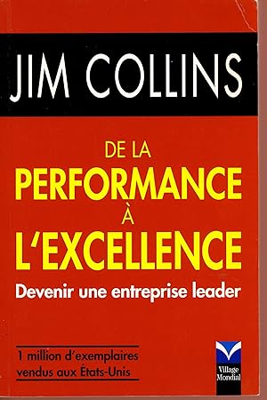 De la performance à l'excellence : Devenir une entreprise leader