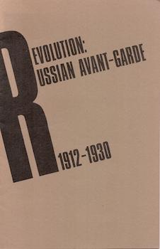Revolution: Russian Avant-Garde 1920-1930