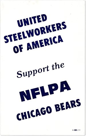 Placard: United Steelworkers of America Support the NFLPA Chicago Bears